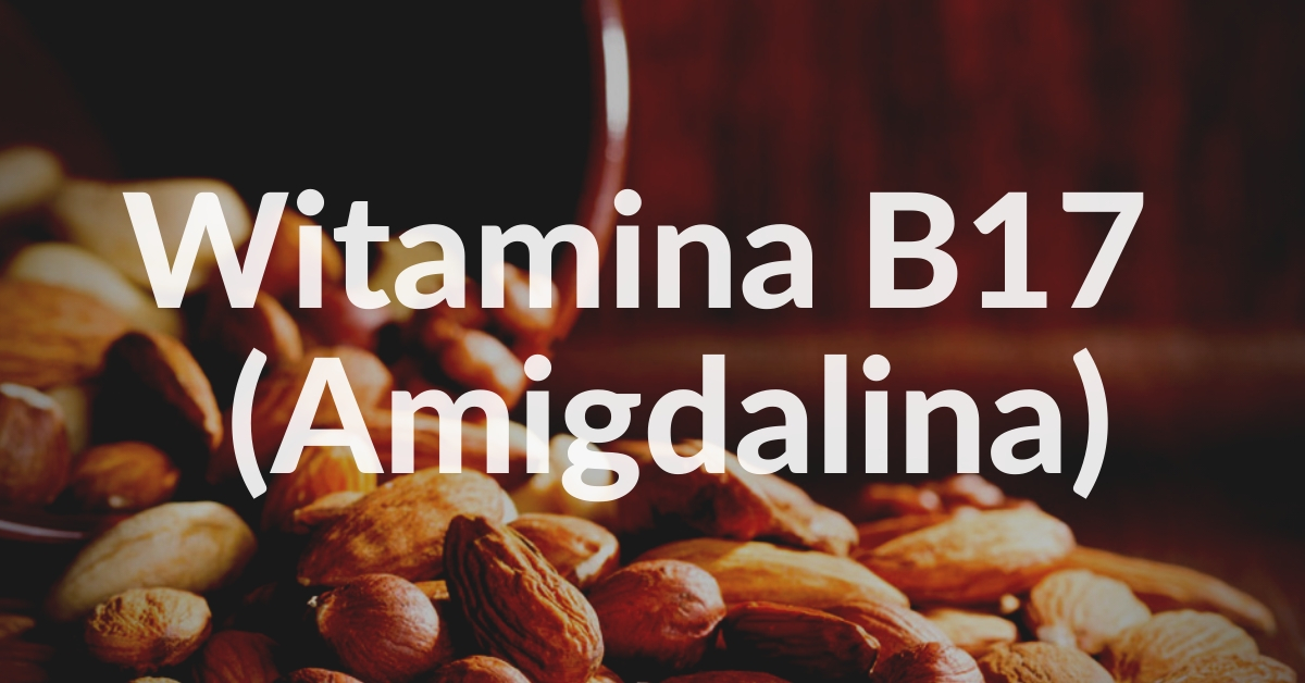 Witamina B17 (amigdalina) • Iloveco.pl